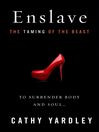 Enslave